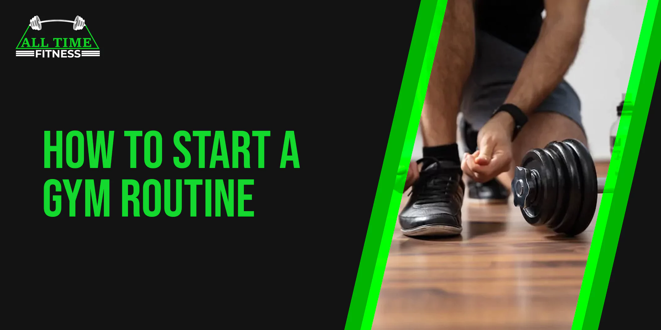 How To Start A Gym Routine