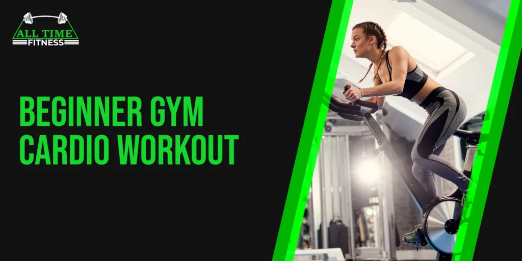 Beginner Gym Cardio Workout